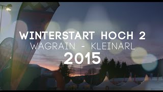 WINTERSTART HOCH 2 WagrainKleinarl 2015 [upl. by Shannen]