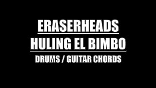 Eraserheads  Huling El Bimbo Drums Only Lyrics Chords [upl. by Colin631]