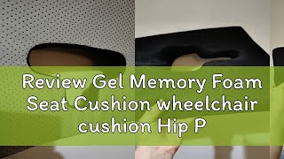 Review Gel Memory Foam Seat Cushion wheelchair cushion Hip Pain chair cushion for wheel chair  Cha [upl. by Gertrud561]