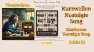 Kurzwellen Nostalgie Song SUNO KI kostenlos ► German Shortwave Nostalgia Song for free [upl. by Weksler]