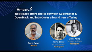 Rackspace offers choice between Kubernetes amp OpenStack and introduces a brand new offering Spot in [upl. by Demahom301]