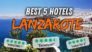 🇪🇸 What are the BEST HOTELS in LANZAROTE  2024 Lanzarote hotels review [upl. by Radferd]