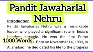 Pandit Jawaharlal Nehru Essay Writing in English 1000 Words with Introduction Conclusion Headings [upl. by Lapo]