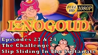 HD Iznogoud  Eps 23 amp 24 The Challenge  Slip Sliding In The Sultanate 1080p [upl. by Nuzzi23]