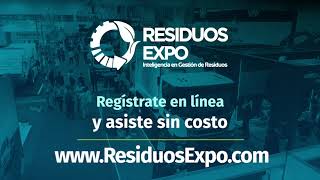 RESIDUOS EXPO la única exposición y foro de negocios para la gestión de residuos en México [upl. by Lyrahs]