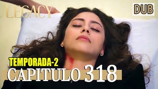 Legacy Capítulo 318  Doblado al Español Segunda Temporada [upl. by Willabella]