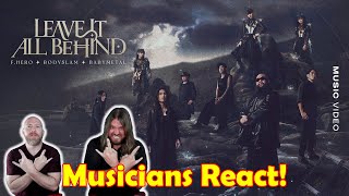 Musicians react to hearing FHERO x BODYSLAM x BABYMETAL  LEAVE IT ALL BEHIND Official MV [upl. by Benedikt]