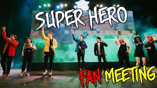 SUPER HERO  LIVE  Fan meeting Hero Team Official Video [upl. by Nahtiek126]