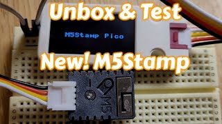 New M5Stamp Pico Unbox and Test [upl. by Curtis]