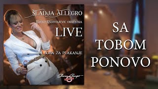 Sladja Allegro  Sa tobom ponovo  Official Live Video 2017 [upl. by Esilahc]