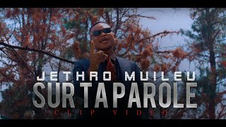 SUR TA PAROLE  Jethro Muileu Clips Officiel [upl. by Elodia845]