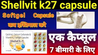 Shellvit k2 7 Softgel capsule uses  Softgelcapsul  Calcitrol  Calcium Carbonate  Vitamin k2 [upl. by Cyrille]