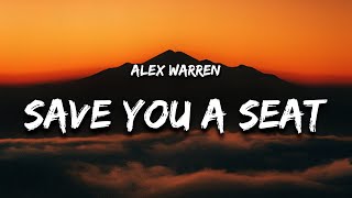 Alex Warren  Save You a Seat Lyrics quotill save you a seat next to mequot [upl. by Melony]