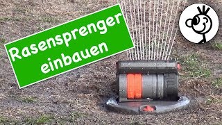 Rasensprenger einbauen  so gehts [upl. by Rogers773]