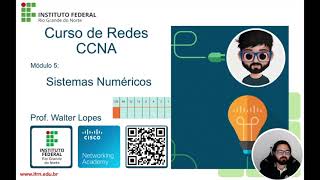 CCNA1 Módulo 5  Sistemas de Numeração  Arquitetura de Redes de Computadores [upl. by Loutitia414]