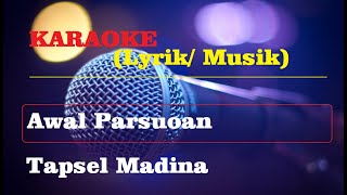 Karaoke Awal Parsuoan [upl. by Acim]