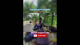 Chhattisgarh to Delhi with cycle 🚲 and BSPRider viralvideo cycling rider viralshort [upl. by Oeflein]