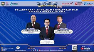 Webinar Keuda Update Seri 29  Pelaksanaan Anggaran Pendapatan dan Belanja Daerah TA 2023 [upl. by Bohman205]