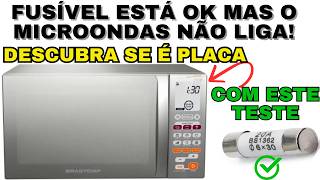 microondas Brastemp ative grill BMT45BR Fusível está ok mas não liga Será placa Segue os testes [upl. by Anaderol]