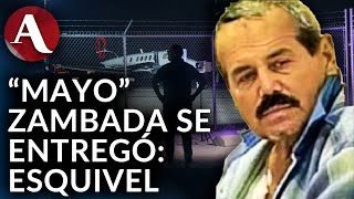 El Mayo Zambada no fue capturado él se entregó afirma Jesús Esquivel [upl. by Lledualc]