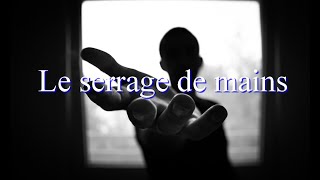 48  Investigation  Le serrage de mains [upl. by Galasyn]