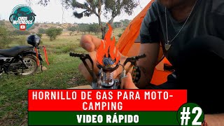 Hornillo de GAS para MOTOCAMPING 🏍️⛺  Cómodo para llevar en moto 🏍️👍  RC200 Italika [upl. by Samford]