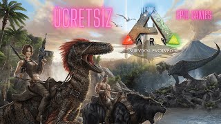 ARK ÜCRETSİZ epic games 22 eylül [upl. by Naveb]