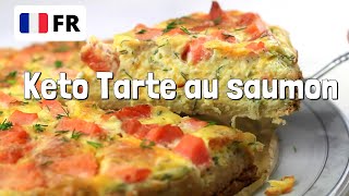 Recette Cétogène  Tarte au saumon en Français [upl. by Drusilla317]