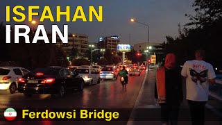 ISFAHAN Iran 2022  Night Walk on Ferdowsi Bridge amp Ferdowsi park  پل فردوسی اصفهان [upl. by Burta]