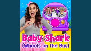 Baby Shark Wheels on the Bus [upl. by Irodim]