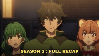 The Rising of the Shield Hero 3 Full Season Recap Episode 1  12 [upl. by Aerdnwahs258]