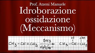 Chimica organica Meccanismo della idroborazione ossidazione L44 ProfAtzeni ISCRIVITI [upl. by Helali]