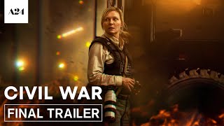 Civil War  Official Final Trailer HD  A24 [upl. by Arvin]