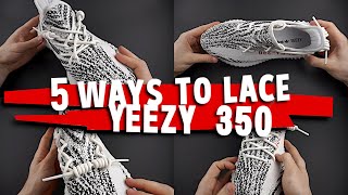 5 WAYS HOW TO LACE YOUR STANDART LACING YEEZY 350 👟🔥 [upl. by Eirak]