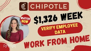 CHIPOTLE 1326 Week Work From Home Answer Emails Verify Data Customer Support amp More Remote Jobs [upl. by Fotzsyzrk420]