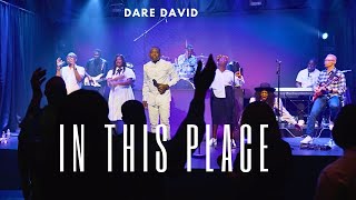 In This Place  Dare David Official Music Video [upl. by Rasmussen]