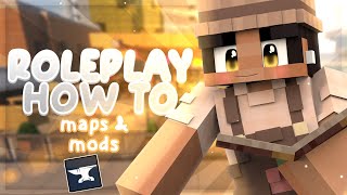 The BEST Maps and Mods  📝Roleplay How To MINECRAFT ROLEPLAY GUIDE [upl. by Nytsirhc]