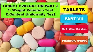 TABLETS EVALUATION  PART 7  WEIGHT VARIATION TEST  CONTENT UNIFORMITY TESTS  INDUSTRIAL PHARMACY [upl. by Kwon]