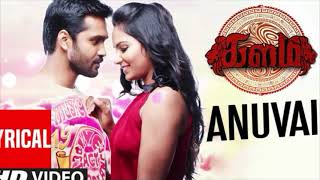 Anuvai Lyrical Video Song Kalam Srinivasan Amzadhkhan Lakshmi Priyaa Tamil Songs [upl. by Aiello184]