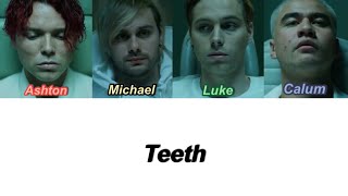 5SOS  Teeth Color Coded Lyrics [upl. by Neelsaj]