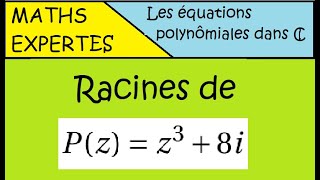 Equation polynômiale dans C  Maths expertes  Racines de z38i et forme exponentielle [upl. by Nishi]