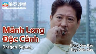 PHIM CUỐI TUẦN Mãnh Long Đặc Cảnh  Hồng Kim Bảo Ngô Kiến Hào Dư Văn Lạc  Mei Ah Movies [upl. by Attekal]