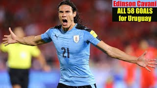 Edinson Cavani ◉ All 58 Goals for Uruguay 🇺🇾 [upl. by Dahsraf208]