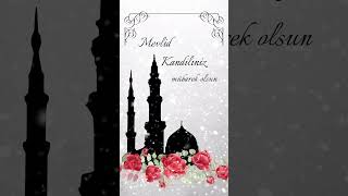 MEVLİD KANDİLİ MESAJLARI 2024 RESİMLİ VİDEOLARI  MEVLİD KANDİLİ İLAHİLERİ [upl. by Meris]