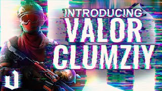 Introducing Valor Clumziy [upl. by Iblok]