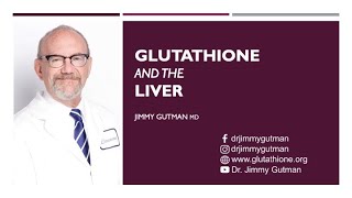 Glutathione and Liver Disease [upl. by Iggy]