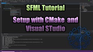 How to Setup SFML in a Visual Studio CMake Project  SFML Tutorial  gamedev  Visual Studio CMake [upl. by Rollecnahc549]