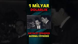 İstanbulun göbeğindeki 1 milyar dolarlık hayalet binanın öyküsü shorts [upl. by Nosreh]