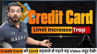 Credit Card Limit Increase Trap  Credit Card Loan Scam  Financial Awareness [upl. by Zil]