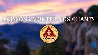 Laissons monter nos chants  Chant Scout [upl. by Lolita]